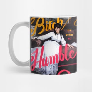 Be humble Mug